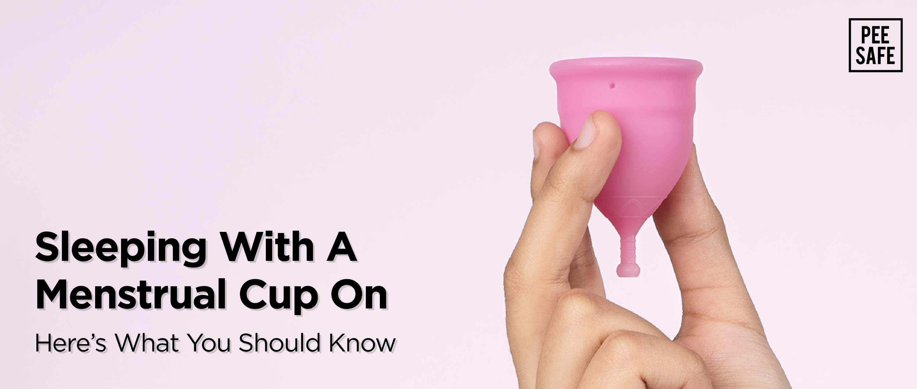 Sleeping With A Menstrual Cup On: Here’s What You Should Know